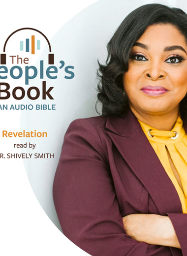 The Book of Revelation Narrated by Dr. Shively Smith