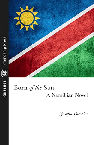 Born of the Sun: A Namibian Novel