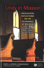Unity in Mission: Theological Reflections on the Pilgrimage of Mission