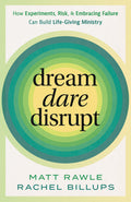 Dream, Dare, Disrupt
