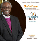 The Book of Galatians Narrated by Bishop Michael Curry