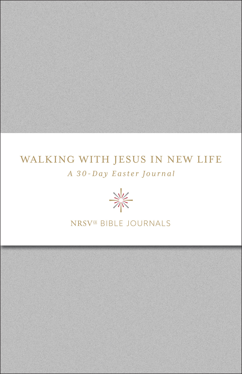 Walking with Jesus in New Life