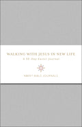Walking with Jesus in New Life