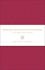 Walking with Jesus in Suffering