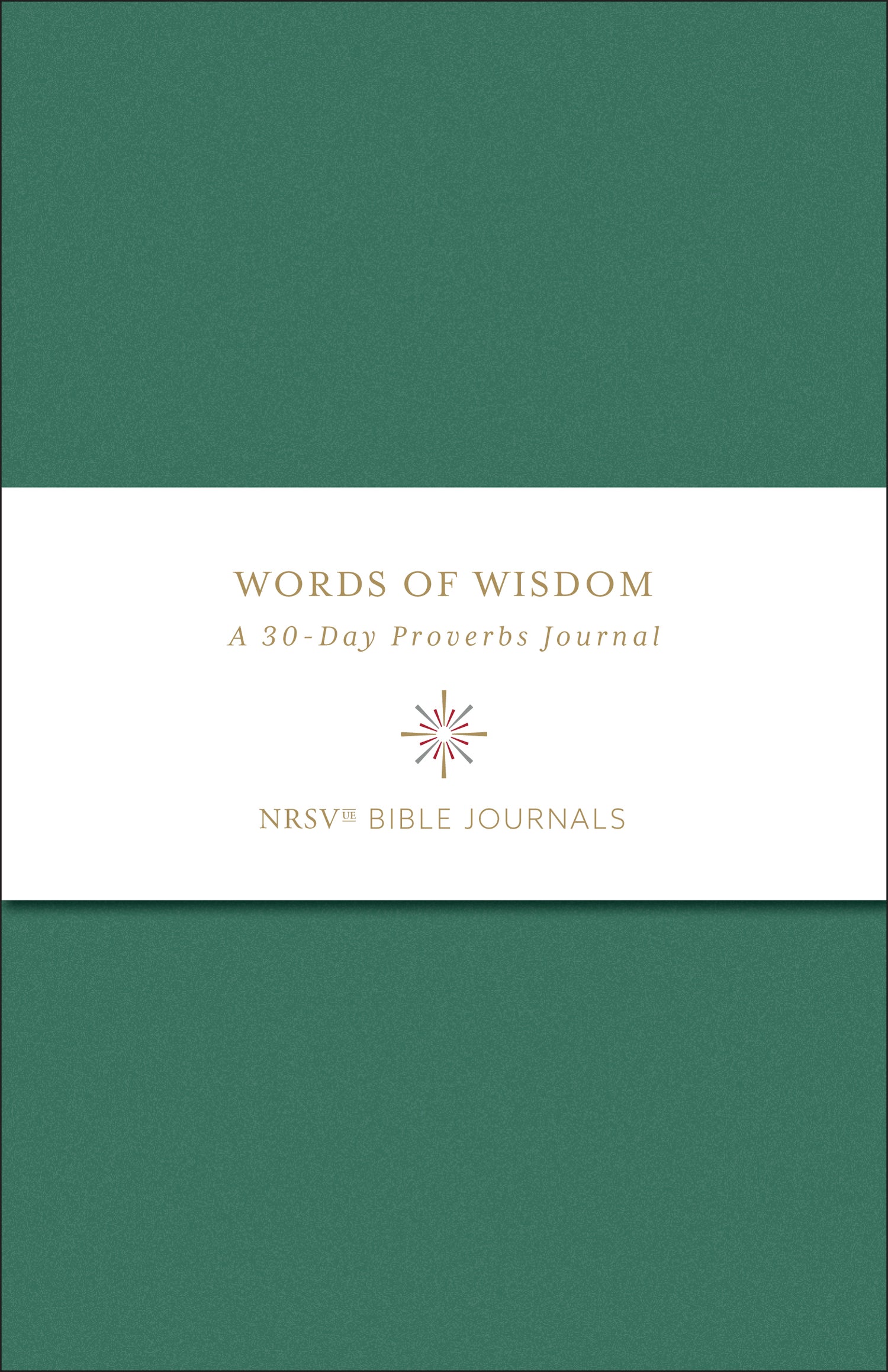 Words of Wisdom: A 30-Day Proverbs Journal