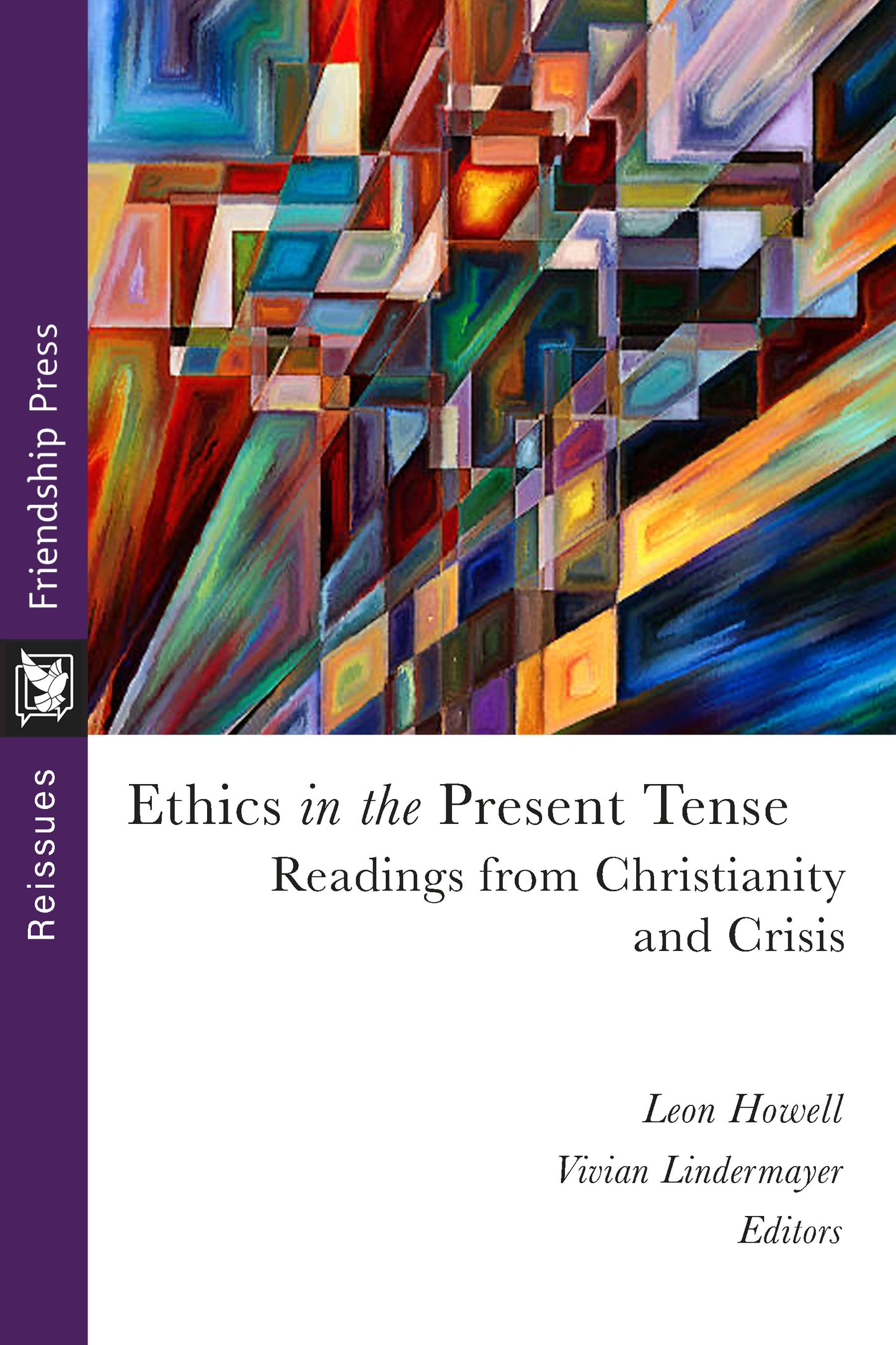 Ethics in the Present Tense